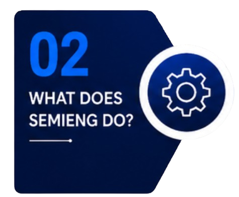What does SEMIENG do?